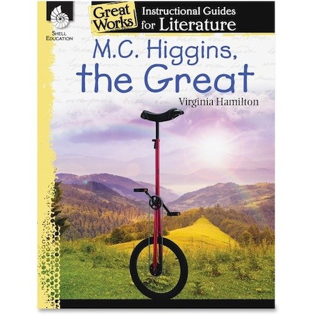 Shell Education Teacher Created Materials Instructional Guide Book, MC Higgins The Great, Grade 4-8 SHL40209